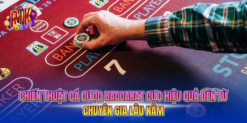 chien-thuat-ca-cuoc-baccarat-cuc-hieu-qua-den-tu-chuyen-gia-lau-nam Chiến thuật cá cược Baccarat cực hiệu quả đến từ chuyên gia lâu năm