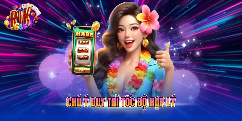 chu-y-duy-tri-toc-do-hop-ly Chú ý duy trì tốc độ hợp lý