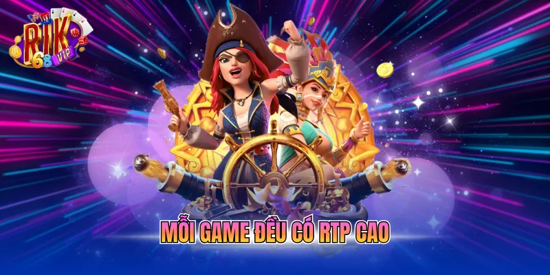 moi-game-deu-co-rtp-cao Mỗi game đều có RTP cao