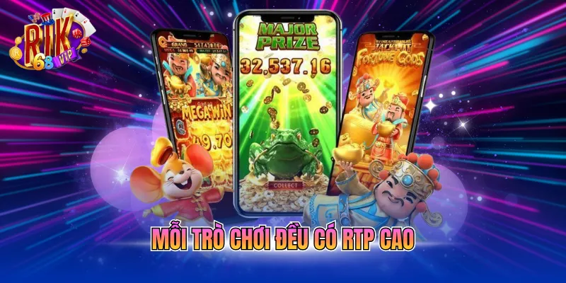 moi-tro-choi-deu-co-rtp-cao Mỗi trò chơi đều có RTP cao