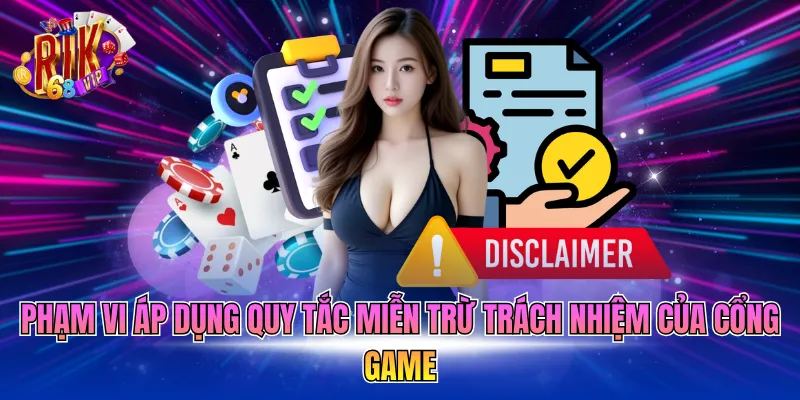 pham-vi-ap-dung-quy-tac-mien-tru-trach-nhiem-cua-cong-game Phạm vi áp dụng quy tắc miễn trừ trách nhiệm của cổng game