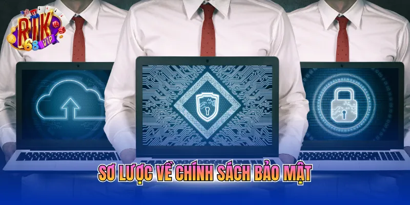 so luoc ve chinh sach bao mat