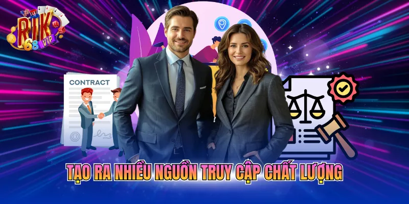 tao-ra-nhieu-nguon-truy-cap-chat-luong Tạo ra nhiều nguồn truy cập chất lượng